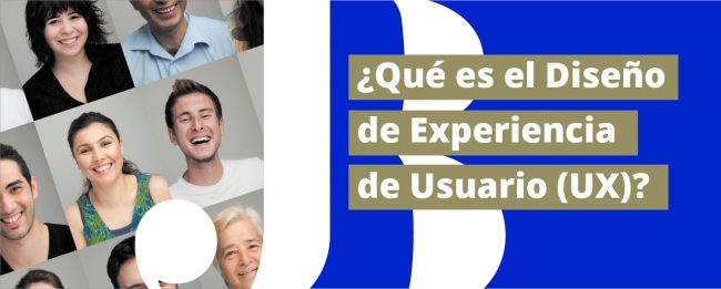 ¿Qué es el Diseño de Experiencia de Usuario (UX)?